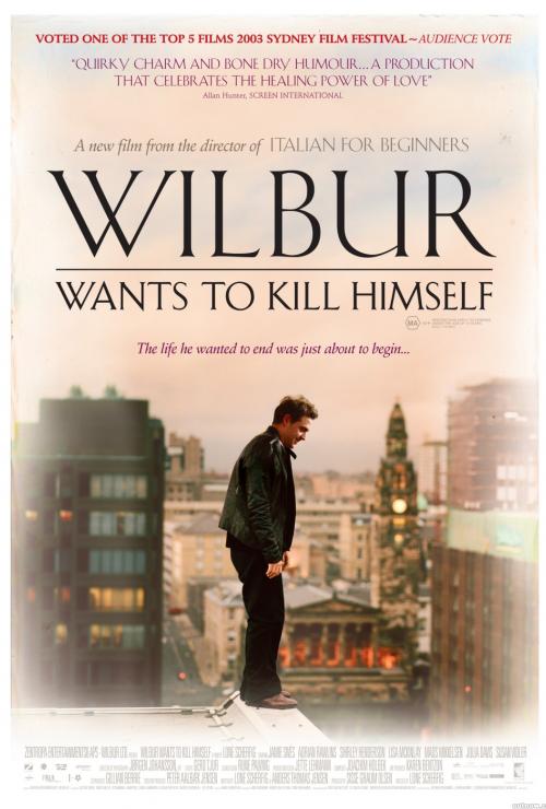 Wilbur Wants to Kill Himself