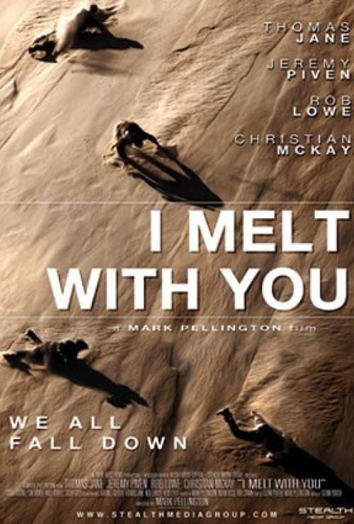 I Melt with You